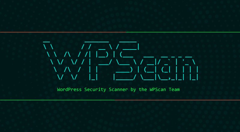 Black Box WordPress Vulnerability Scanner - WPScan | CYBERPUNK